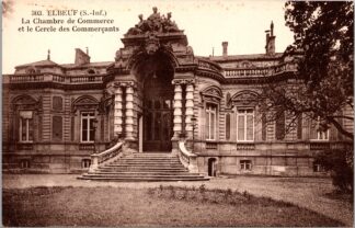 303 Elbeuf la Chambre de commerce et le cercle des Commerçants