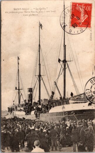 Saint-Malo Le Gallia en partance pour Terre-Neuve avec à son bord 1300 pêcheurs