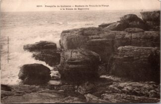 2219 presqu‘île de Quiberon Rochers du trou de la vierge A la Pointe de begreville