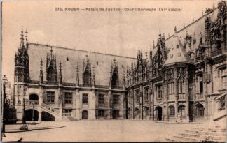 275 Rouen palais de Justice cour Intérieure XVIe le siècle