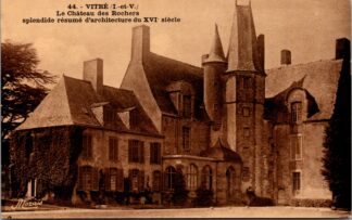44 Vitré le Château des rochers splendide Résumé D’architecture du XVIe siècle