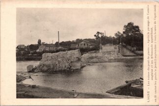 Lagny les Ruines du Pont de Pierre Après le Passage de I‘armée anglaise et les allemands approchant