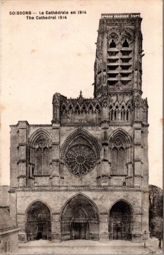Soissons la cathédrale En 1914